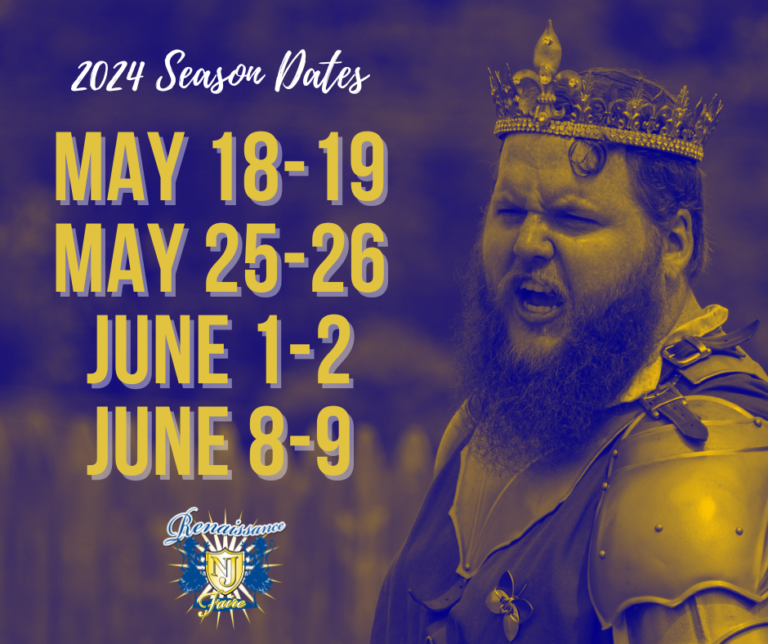 New Jersey Renaissance Faire May 1819, 2526, and June 12, 89